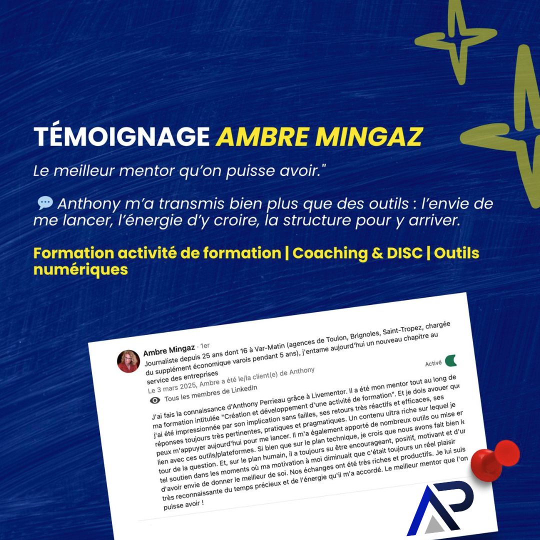 Témoignage d’Ambre Mingaz sur Anthony Perrieau – Ambition Puissante : accompagnement en formation, coaching, DISC et outils numériques, soulignant son rôle de mentor inspirant.